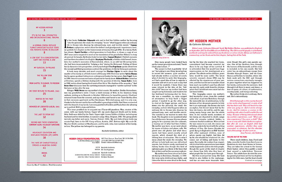 Anti-Defamation League - The Hidden Child: 5,000 40 page plus cover books.  8½ x 11.  Cover prints 4/4, Interior prints PMS 200 Red plus Black, 2 sides.  Cover stock: 70# Bright White Opaque.  Interior Stock: 60# Bright White Opaque.  Fold, stitch, trim.  Bulk in cartons.