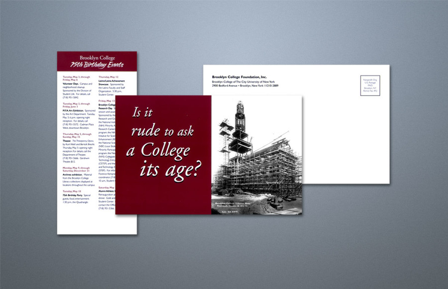 Brooklyn College Pocket Folders: Two versions of pocket folders printing 2 colors + aqueous coating. Create glued pocket and insert buck slips. Sort, address & seal customer envelope and mail with non-profit status.