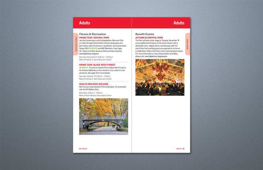 Fall Program Guide: 40 page self-cover booklet. 4” x 9 ¼” upright. Printing 4/4 + AQ 2/sides (5/5). Printing on FSC Certified 70# silk text. Fold, stitch, trim, carton pack.