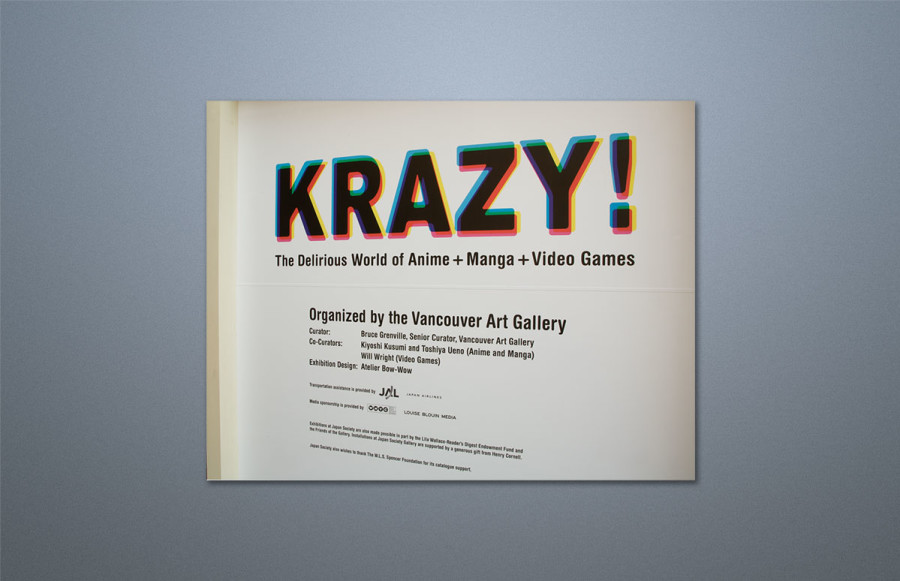 Japan Society: "KRAZY" Exhibition: All artwork digitally rendered in color or black and white on exhibition grade matte adhesive vinyl. Create die-lines for all cut outs. Mounting of selected pieces to white Sintra. Installation of all cut-outs, balloons and "artist's chats" on various surfaces.